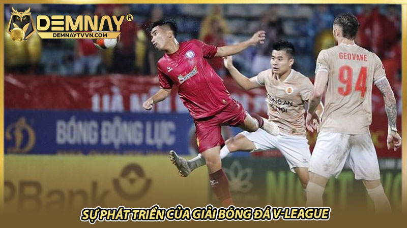 Sự phát triển của giải bóng đá V-League