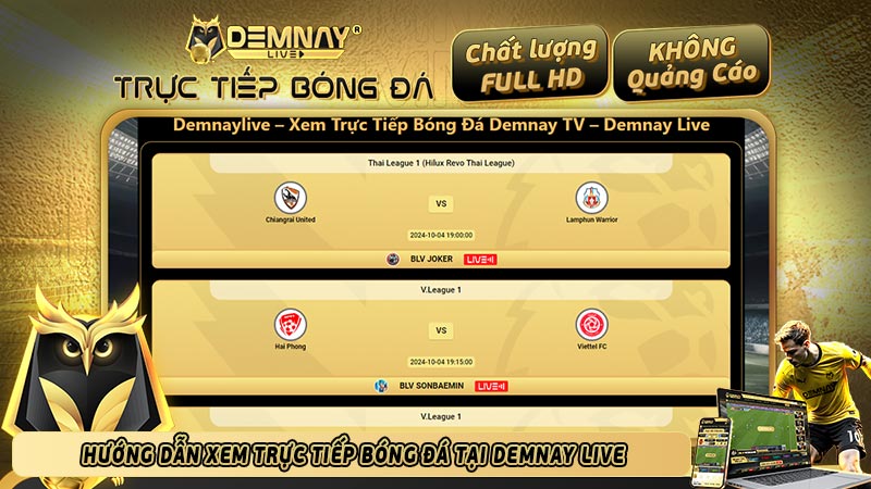 Hướng dẫn xem trực tiếp bóng đá tại Demnay live